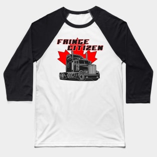 Fringe Citizen Freedom Convoy Baseball T-Shirt